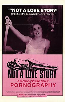 Not a Love Story A Film About Pornography