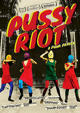 Pussy Riot A Punk Prayer