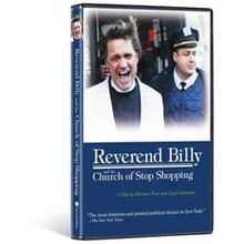 Reverend Billy and the Church of Stop Shopping film