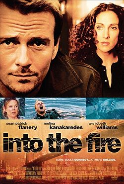Into the Fire 2005 drama film