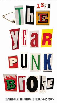1991 The Year Punk Broke