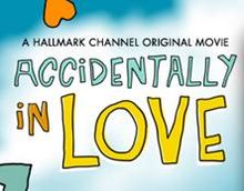 Accidentally in Love film