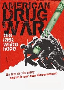 American Drug War The Last White Hope