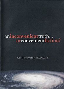 An Inconvenient Truth Or Convenient Fiction