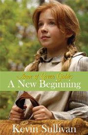 Anne of Green Gables A New Beginning