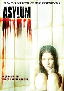 Asylum 2008 film