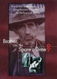 Brother Can You Spare a Dime film