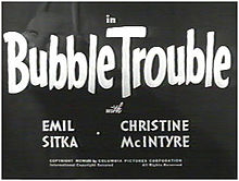 Bubble Trouble film