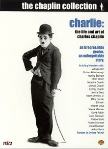 Charlie The Life and Art of Charles Chaplin