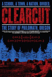 Clear Cut The Story of Philomath Oregon