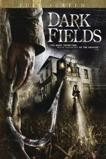 Dark Fields 2006 film
