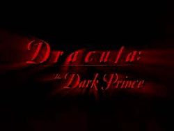 Dark Prince The True Story of Dracula