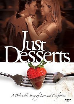Just Desserts film