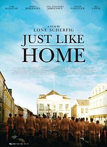 Just like Home 2007 film