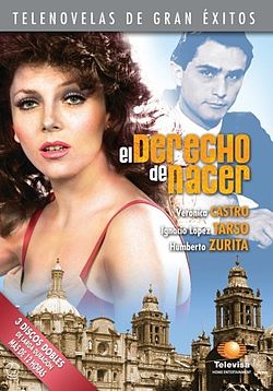 El Derecho de Nacer 1981 telenovela