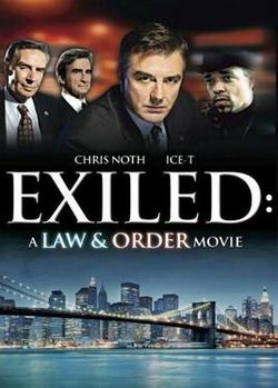 Exiled A Law Order Movie