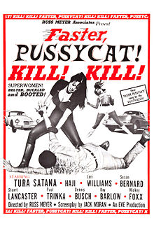 Faster Pussycat Kill Kill