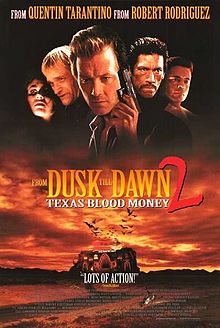 From Dusk Till Dawn 2 Texas Blood Money