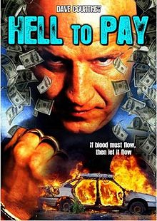 Hell to Pay 2005 film