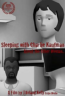 Sleeping with Charlie Kaufman