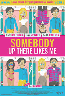 Somebody Up There Likes Me 2012 film