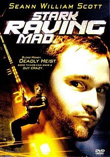 Stark Raving Mad 2002 film