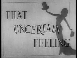 That Uncertain Feeling film