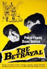 The Betrayal 1957 film