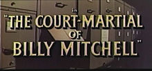 The Court Martial of Billy Mitchell