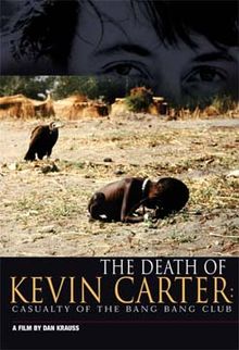 The Death of Kevin Carter Casualty of the Bang Bang Club