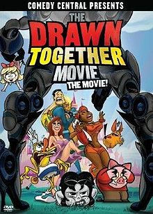 The Drawn Together Movie The Movie