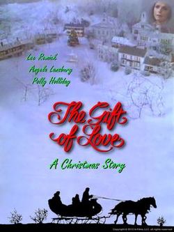 The Gift of Love A Christmas Story