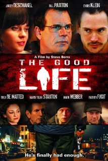 The Good Life 2007 film