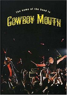 The Name of the Band Is Cowboy Mouth