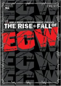 The Rise and Fall of ECW