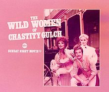 The Wild Women of Chastity Gulch