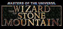 The Wizard of Stone Mountain