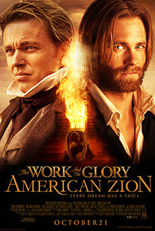 The Work and the Glory American Zion film