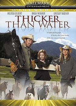 Thicker than Water 2005 film