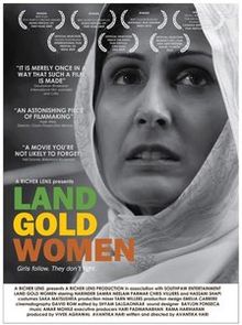 Land Gold and Women