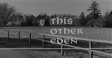 This Other Eden film