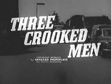 Three Crooked Men