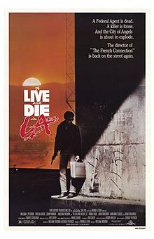 To Live and Die in L A film