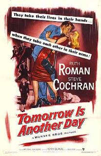 Tomorrow Is Another Day 1951 film