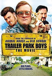 Trailer Park Boys The Movie