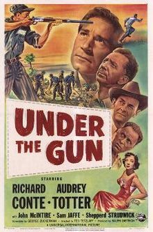 Under the Gun 1951 film