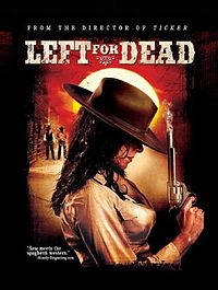 Left for Dead 2007 Western film