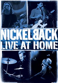 Live at Home Nickelback DVD