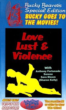 Love Lust and Violence