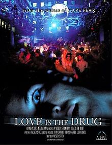 Love Is the Drug film